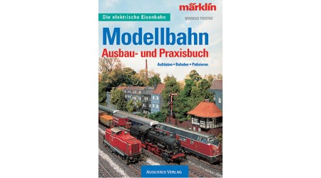 Märklin 07480 Modellbahn – Ausbau- und Praxisbuch